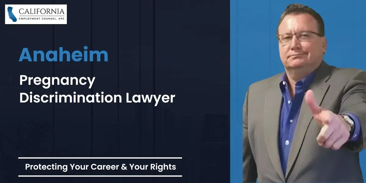 Anaheim Pregnancy Discrimination Lawyer-image