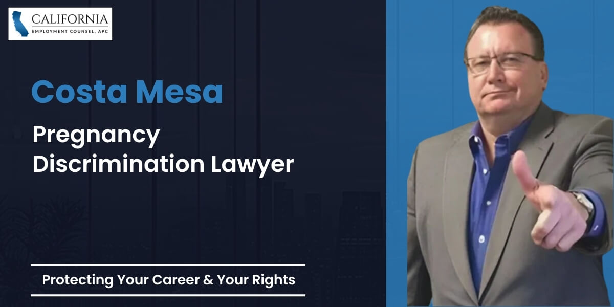 Costa Mesa Pregnancy Discrimination Lawyer-image