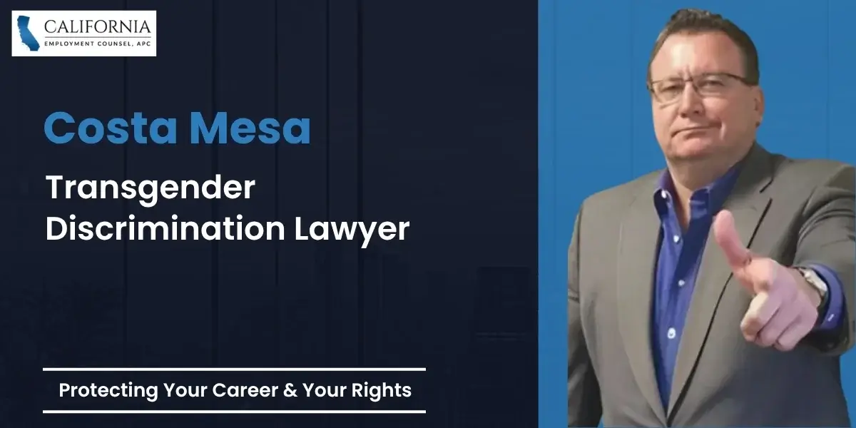 Costa Mesa Transgender Discrimination Lawyer-image