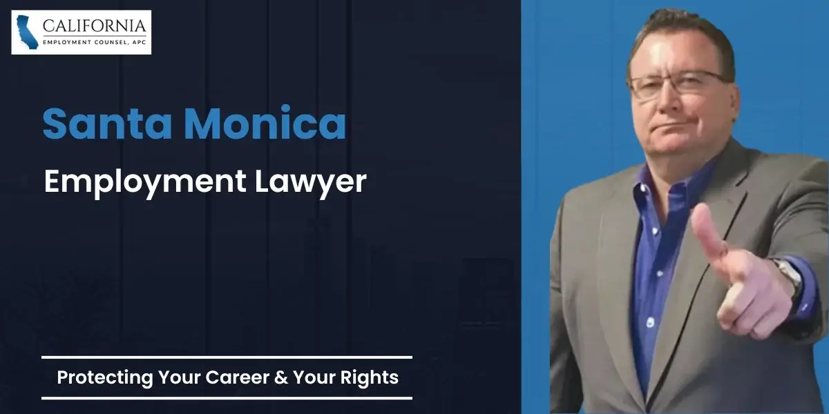 Santa Monica Employment Lawyer-image