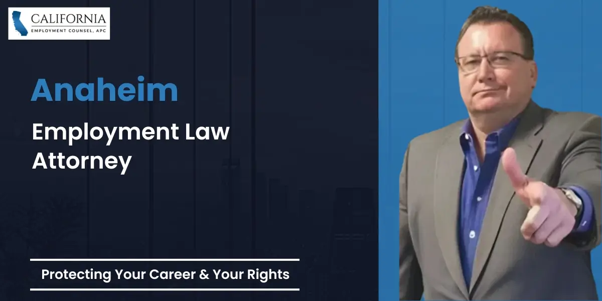 Anaheim Employment Law Attorney-image