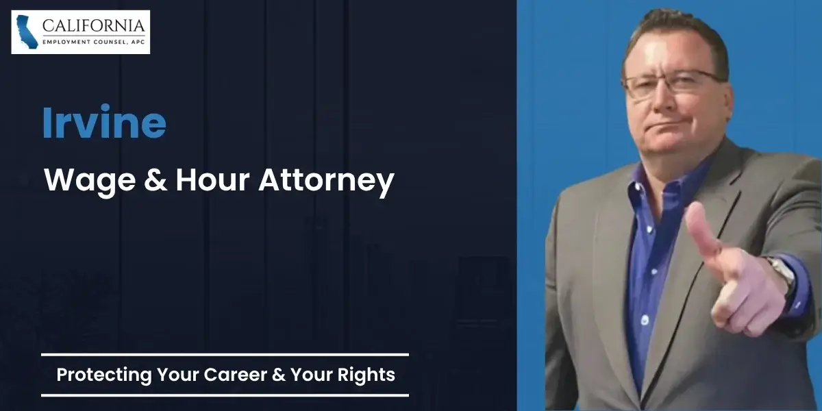 Irvine Wage & Hour Attorney-image
