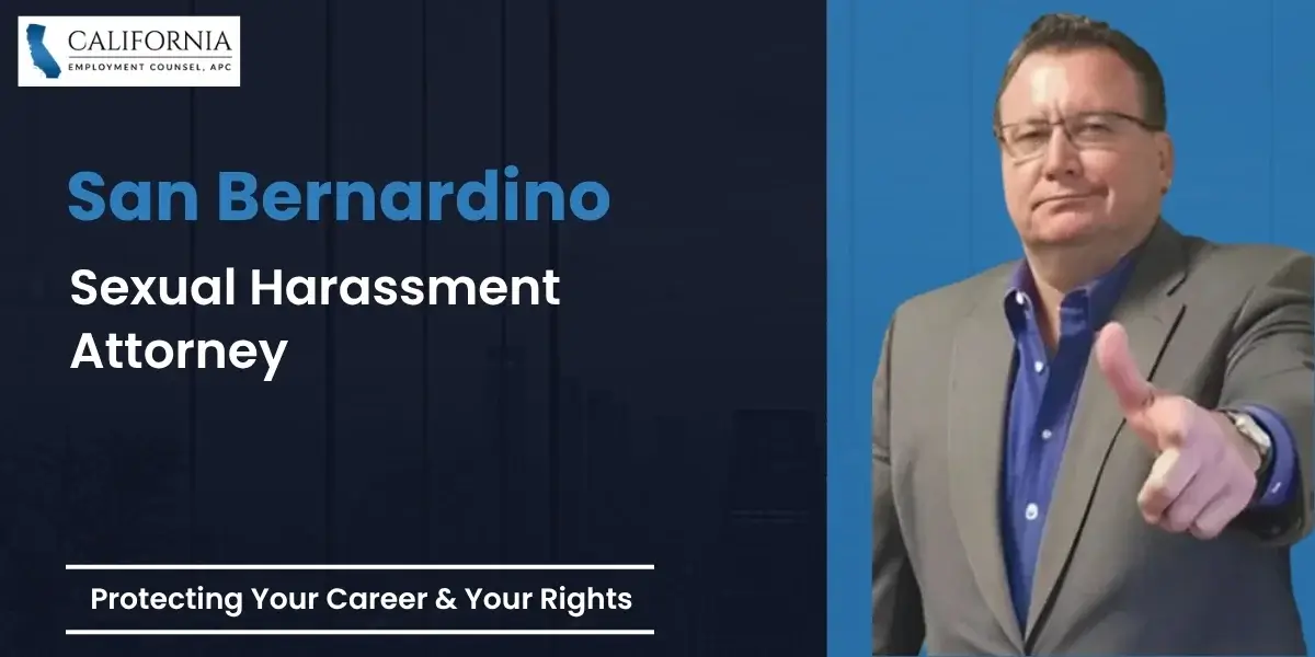 San Bernardino Sexual Harassment Attorney-image