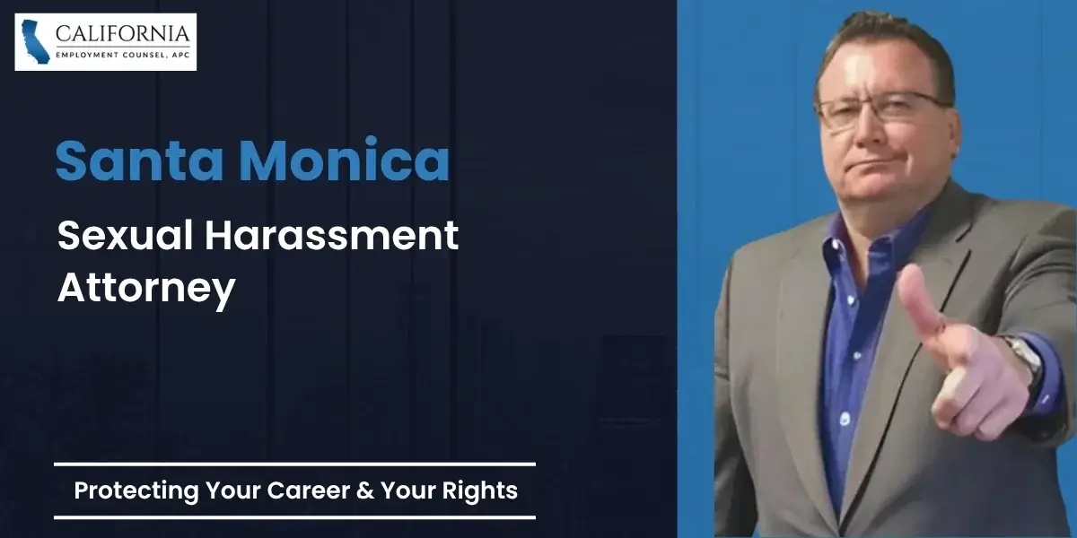 Santa Monica Sexual Harassment Attorney-image