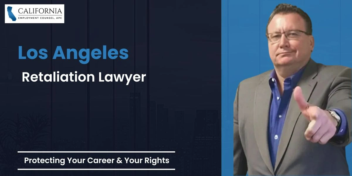 Los Angeles Retaliation Lawyer-image